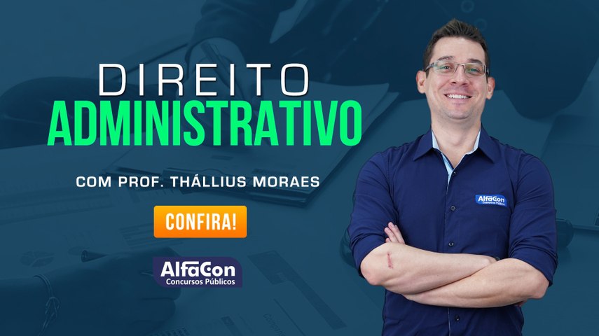 Capa: Baixar Alfacon Direito Administrativo Thallius Moraes: Conteúdo Completo