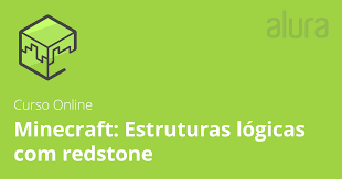 Capa: Baixe Agora: Minecraft Redstone - Estruturas Lógicas Alura