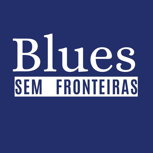 Capa: Blues sem Fronteiras Leandro Esteves: Download Rápido e Completo