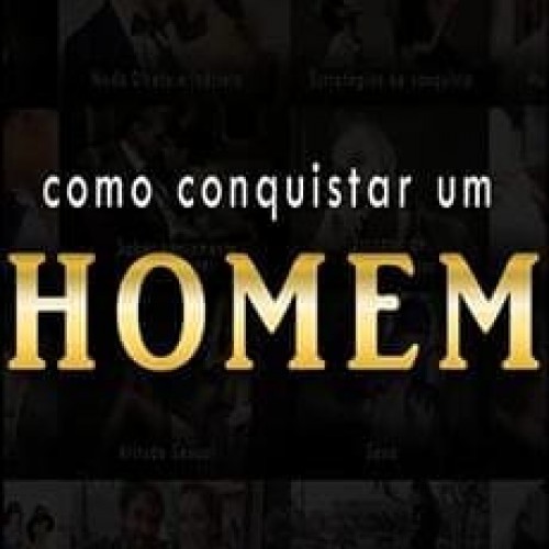 Capa: Baixar Curso Como Conquistar um Homem Gabriel Download Completo