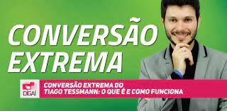 Capa: Baixar Conversão Extrema Tiago Tessmann: Domine Vendas Online