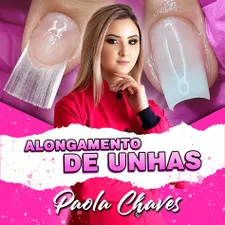 Capa: Baixar Curso Alongamento de Unhas Paola Chaves: Conteúdo Completo
