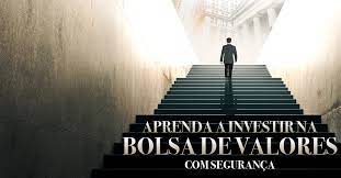 Capa: Baixe o Curso: Investir na Bolsa de Valores Completo