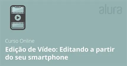 Capa: Baixar Curso Edição de Vídeo Celular: Domine a Criação de Conteúdo