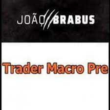 Capa: Curso João Brabus Trader Macro Pré: Baixe Agora!