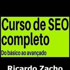 Capa: Baixar Curso SEO Ricardo Zacho: Domine a Otimização de Sites