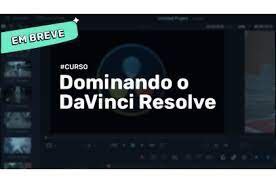 Capa: Baixar DaVinci Resolve da Brainstorm Academy 2022 (Completo)