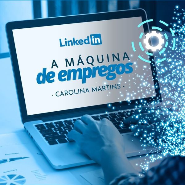Capa: Baixar LinkedIn: A Máquina de Empregos por Carolina Martins (2022)
