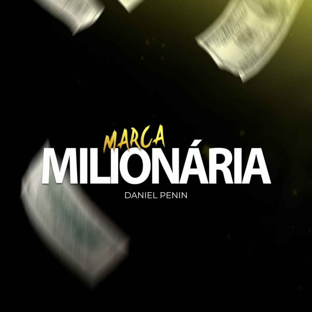 Capa: Mentoria Marca Milionária Daniel Penin: Baixar Conteúdo Exclusivo
