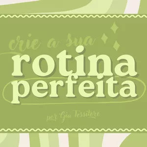 Capa: Rotina Perfeita Giulia Tessitore: Download Completo do Método