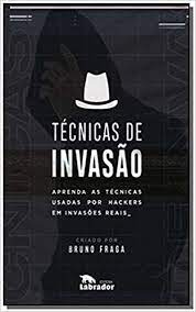 Capa: Baixar Técnicas de Invasão Bruno Fraga [2021] - Curso Completo