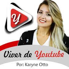 Capa: Baixar Viver de YouTube Karyne Otto - Curso Completo 2024