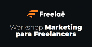Capa: Workshop Marketing para Freelancers: Download Completo 2020