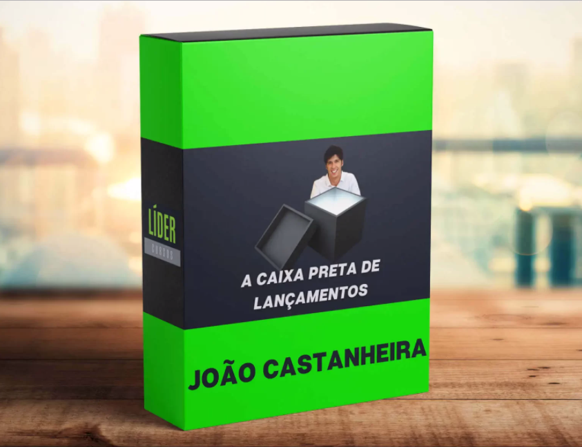 Capa do curso A Caixa Preta de Lançamentos de João Castanheira com destaque para bastidores e estratégias digitais.
