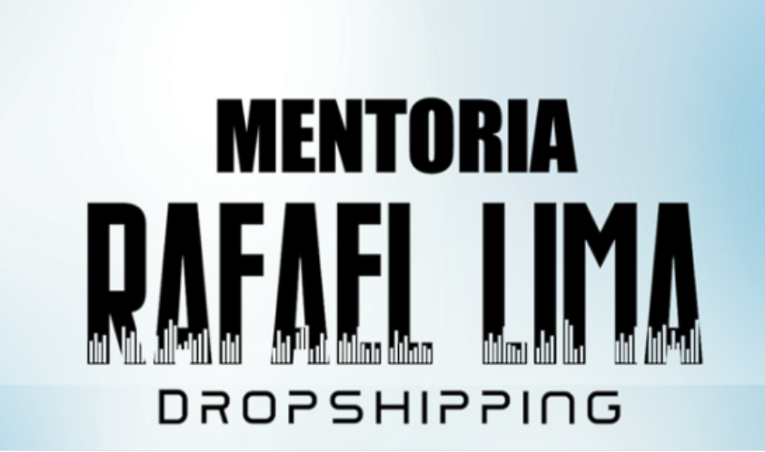 Rafael Lima Mentoria 2021 Download Dropshipping