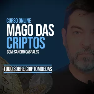 Curso Mago das Criptos: Guia completo para dominar investimentos em criptomoedas e NFTs