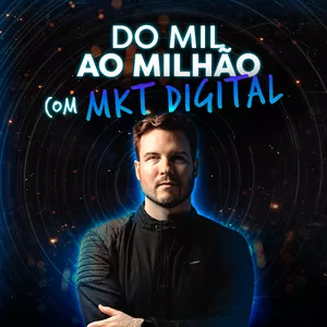 Curso Do Mil ao Milhão Marketing Digital - Estratégias de Crescimento e Sucesso Online
