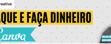 Curso UNICANVA com Rob Oliver: design profissional no Canva para gerar renda.