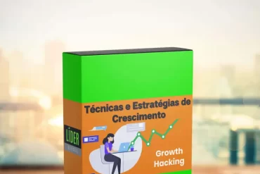 Curso de Growth Hacking com Raphael Lassance: Técnicas e Estratégias de Crescimento