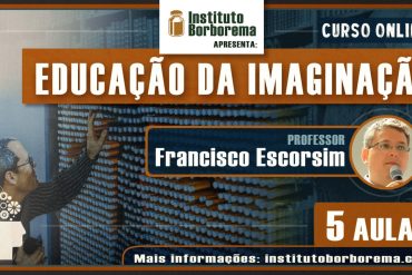 Capa do curso Educação da Imaginação com Francisco Escorsim em destaque