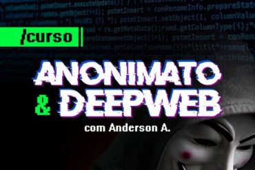 Curso completo Anonimato e DeepWeb Anderson Almeida download