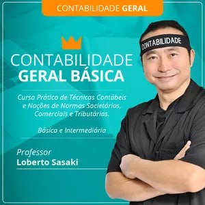 Capa do curso Contabilidade Geral Básica com Professor Loberto Sasaki em alta resolução